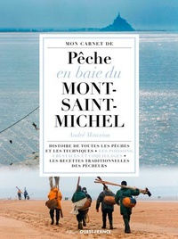 André Mauxion - Mon carnet de pêche en baie du Mont-Saint-Michel.