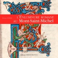 Monique Dosdat - L'enluminure romane au Mont-Saint-Michel - Xe-XIIe siècle.