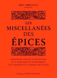 Eric Birlouez - Les miscellanées des épices.