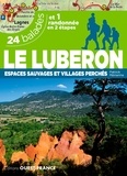 Patrick Mérienne - Le Luberon, espaces sauvages et villages perchés - 24 balades et 1 randonnée en 2 étapes.