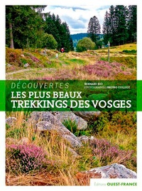 Bernard Rio et Bruno Colliot - Les plus beaux trekkings des Vosges.
