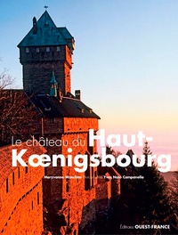 Maryvonne Waechter et Yves Noto Campanella - Le Haut-Koenigsbourg.