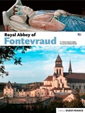 Claire Giraud-Labalte - L'abbaye royale de Fontevraud.