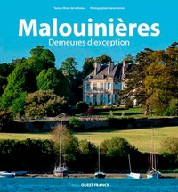 Olivier de La Rivière et Hervé Ronné - Malouinières, demeures d'exception.