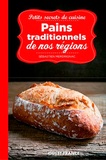 Béatrice Merdrignac - Petits secrets de cuisine - Pains traditionnels de nos régions.