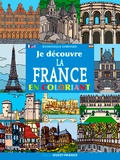 Dominique Ehrhard - Je découvre la France en coloriant.