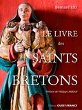 Bernard Rio - Livre des saints bretons.
