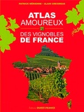 Patrick Mérienne - Atlas amoureux des vignobles de France.