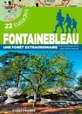 Patrick Mérienne et Jean-Pierre Hervet - Fontainebleau, une forêt extraordinaire - 22 balades.