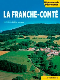 René Gast et Hervé Hughes - La Franche-Comté.