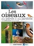 Nicolas Macaire - Les oiseaux des parcs et des jardins - De l'Accenteur mouchet au Verdier d'Europe.