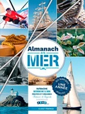  Ouest-France - Almanach de la mer - Patrimoine, métier de la mer, pirates et corsaires, bateaux de légende, jardinage, jeux....