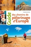 Fabienne Bodan - Guide des chemins de pélerinage d'Europe.