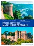René Cintré - Sur les routes des Marches de Bretagne.