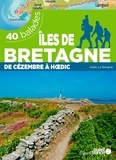 Alain Le Borgne - Iles de Bretagne - De Cézembre à Hoedic, 40 balades.