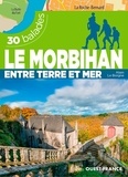 Alain Le Borgne - Le Morbihan entre terre et mer - 30 balades.