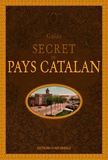 Jean Rifa - Guide secret du pays catalan.