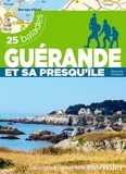 Pierrick Gavaud - Guérande et sa presqu'île - 25 balades.