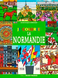 Dominique Ehrhard - Je colorie la Normandie.