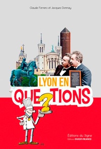 Claude Ferrero et Jacques Donnay - Lyon en questions.