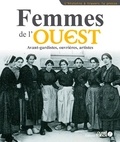 Pierre Ancery et Marina Bellot - Femmes de l'Ouest - Avant-gardistes, ouvrières, artistes.