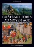 Nicolas Mengus - Châteaux forts du Moyen Age.