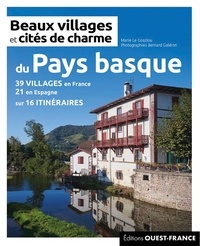 Marie Le Goaziou - Beaux villages et cités de charme du Pays basque.