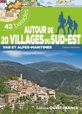 Patrick Mérienne - Autour de 20 villages du Sud-Est - Var et Alpes-Maritimes. 42 balades.