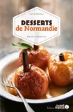 Michel Bruneau et Sébastien Merdrignac - Desserts de Normandie.