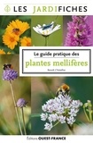 Benoît L'Hotellier - Le guide pratique des plantes mellifères.