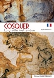Romain Pigeaud - Cosquer - La grotte inattendue.