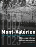 Véronique Peaucelle-Delelis et Jeanne Portier - Mont Valérien - Un lieu d'exécution dans la Seconde Guerre mondiale. Mémoires intimes, mémoire nationale.