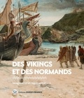 Julie Romain et Noëmie Boudet - Des Vikings et des Normands - Imaginaires et représentations.