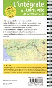 L'intégrale de la Loire à Vélo. De Nevers à l'Océan
