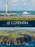 Arnaud Guérin - Le Cotentin, rencontre entre terre, ciel et mer.