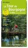 Michel Bonduelle - Le Tour de Bourgogne à vélo par les voies vertes.