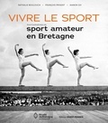 Nathalie Boulouch et François Prigent - Vivre le sport - Photographies de sport amateur en Bretagne.