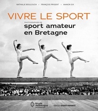Nathalie Boulouch et François Prigent - Vivre le sport - Photographies de sport amateur en Bretagne.
