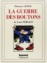 Louis Pergaud - La Guerre des boutons - Roman de ma douzième année.