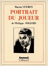 Philippe Sollers et Martin Veyron - Portrait du joueur.