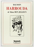 Tahar Ben Jelloun et Edmond Baudoin - Harrouda.