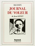 Jean Genet et Edmond Baudoin - Journal du Voleur.