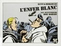  Kent et  Bergouze - L'Enfer Blanc.