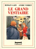 André Verret - Le grand vestiaire.