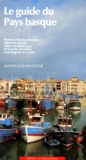 Manex Goyhenetche - Le Guide Du Pays Basque. 3eme Edition.