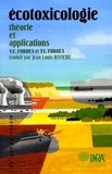 T-L Forbes et V-E Forbes - Ecotoxicologie - Théorie et applications.