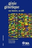 Erwin Heberle-Bors - Genie Genetique. Une Histoire, Un Defi.