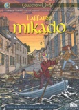 Patrick Legrand et Michel Pascal - L'Affaire Mikado.