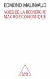 Edmond Malinvaud - Voies de la recherche macroéconomique.