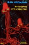 Jean Heidmann - Intelligences Extra-Terrestres. Edition Mise A Jour 1996.
